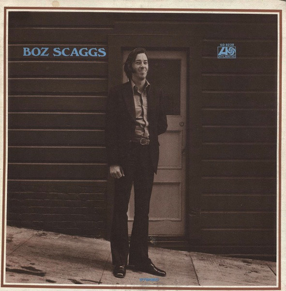 Boz Scaggs: Boz Scaggs (1969)